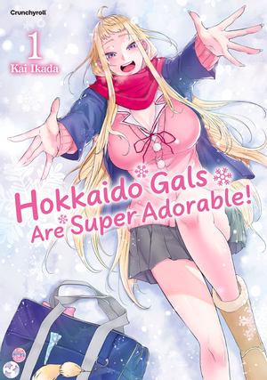 Hokkaido Gals Are Super Adorable | Band 01