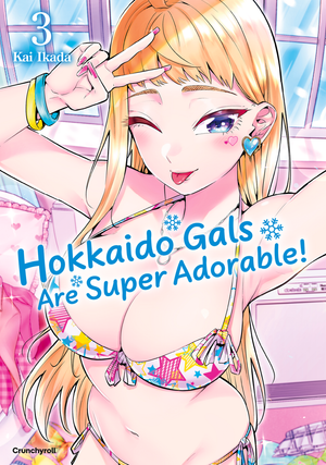 Hokkaido Gals Are Super Adorable | Band 03