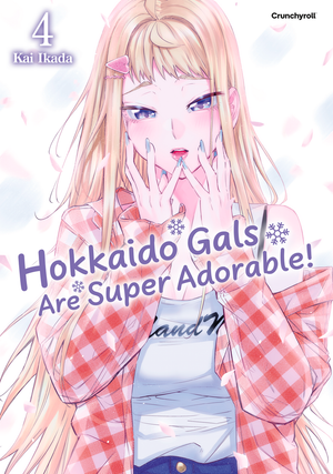 Hokkaido Gals Are Super Adorable | Band 04