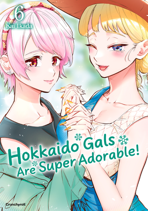 Hokkaido Gals Are Super Adorable | Band 06