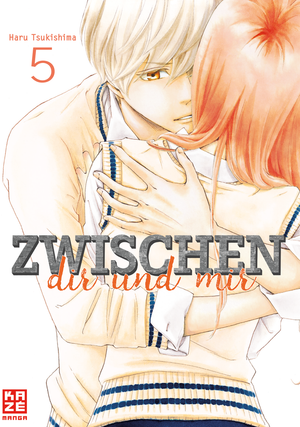 Zwischen dir und mir | Band 05