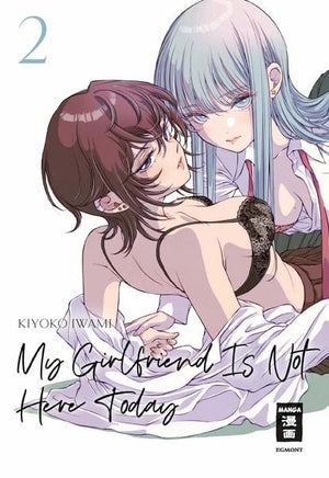 My Girlfriend is not here today | Band 02