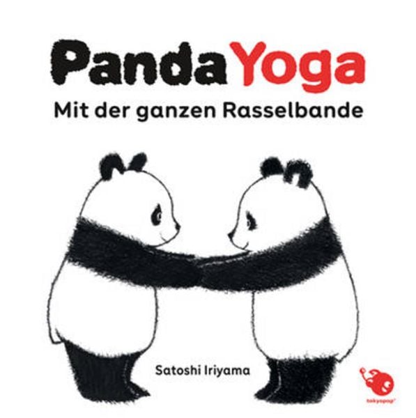Panda Yoga - Mit der ganzen Rasselbande