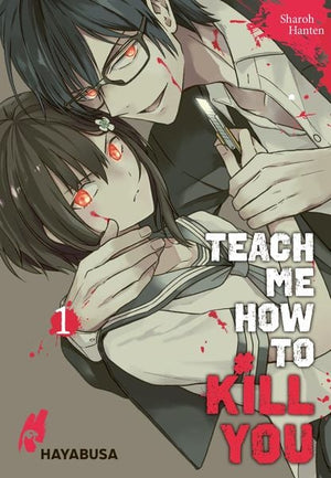 Teach me how to Kill you | Band 01