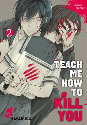 Teach me how to Kill you | Band 02
