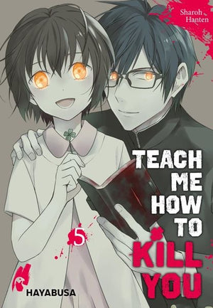 Teach me how to Kill you | Band 05
