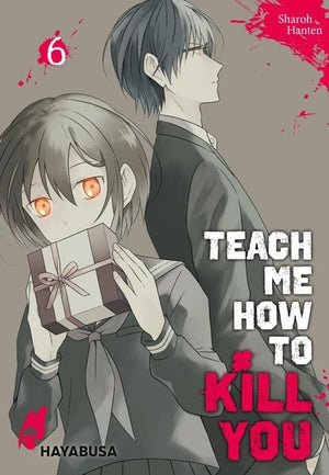 Teach me how to Kill you | Band 06