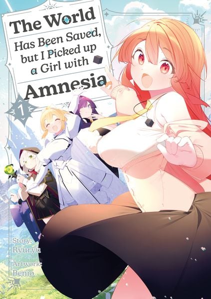 The World Has Been Saved, but I Picked up a Girl with Amnesia | Band 01