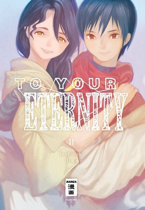 To Your Eternity | Band 11