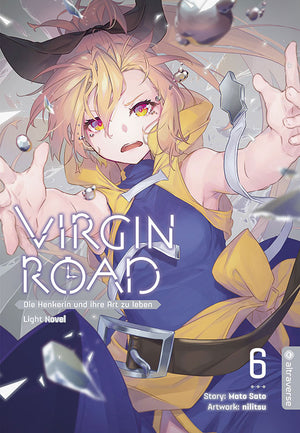 Virgin Road - Die Henkerin und ihre Art zu Leben Light Novel  | Band 06