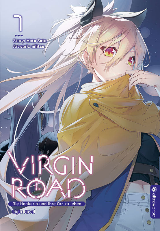 Virgin Road - Die Henkerin und ihre Art zu Leben Light Novel  | Band 07