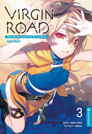 Virgin Road - Die Henkerin und ihre Art zu Leben Light Novel  | Band 03
