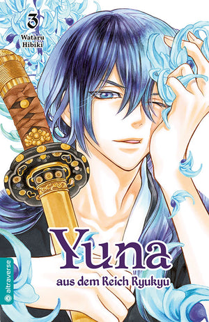 Yuna aus dem Reich Ryukyu  | Band 03